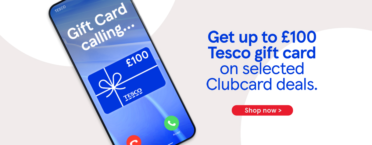 Gift card calling with £100 Tesco gift card with selected deals at Tesco Mobile