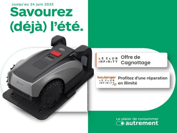 Du 26/05 AU 25/06 profitez d'offres exceptionnelles sur les robots tondeuses chez Boulanger Bordeaux Mérignac