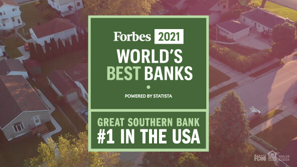 Forbes 2021 World's Best Banks - Great Southern Bank #1 in the USA.