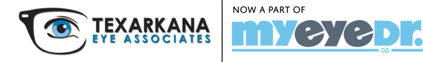 Texarkana Eye Associates is now a part of MyEyeDr.
