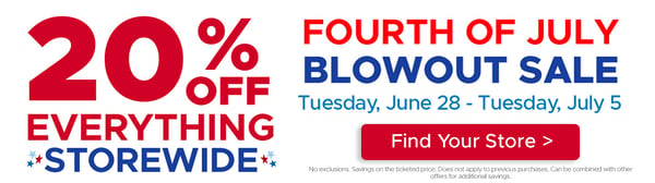 NOW THROUGH JULY 5! Take 20% off EVERYTHING Storewide. Hurry In To Save Even More on Our Original Low and Clearance Prices!