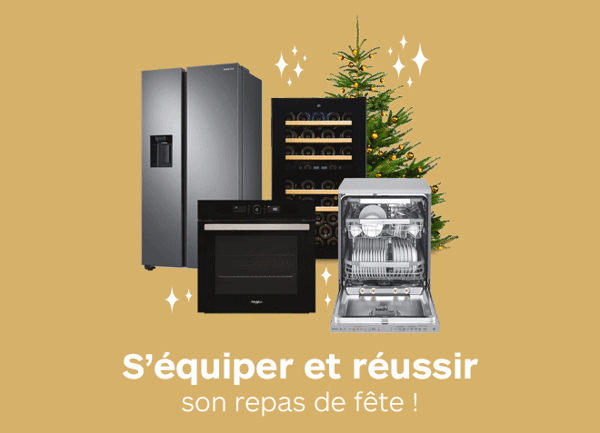 Plaque de cuisson, four encastrable, réfrigérateur, lave-vaisselle, s'équiper pour son repas de fête avec Boulanger Aubagne