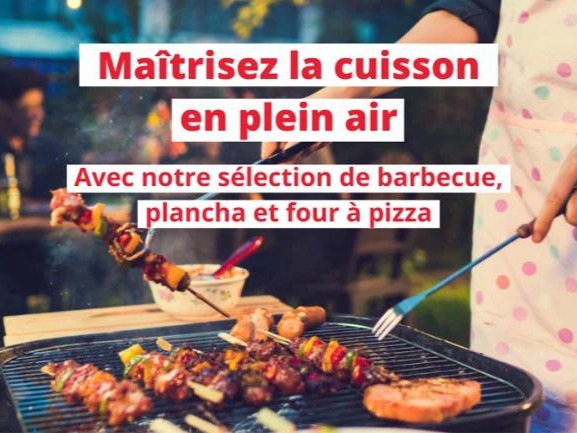 Sélection de barbecue, plancha et four a pizza de votre magasin Boulanger Sarrebourg.