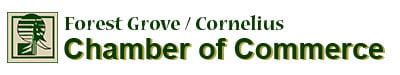 Forest Grove/Cornelius Chamber of Commerce Member and Board Member