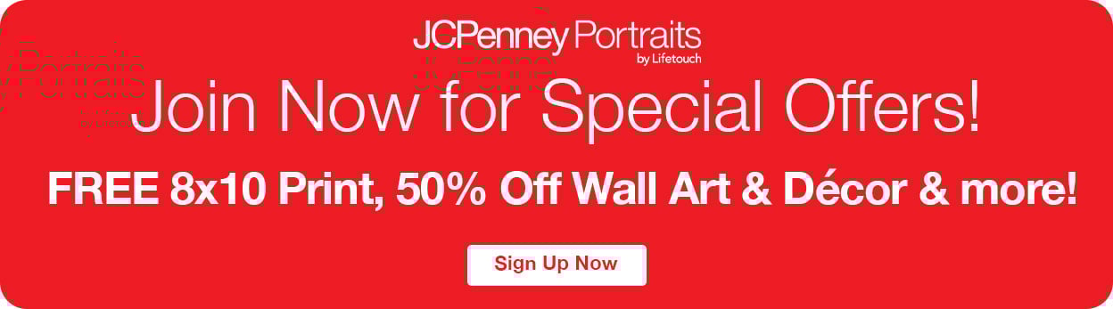 Join JCPenney Portrait's email list for a FREE 8x10 Print, 50% Off Wall Art & Decor, & more!