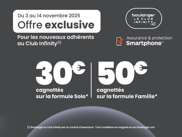 Jusqu'à 50€ sur votre cagnotte pour tout nouveaux adhérents au service Boulanger Infinity Smartphone dans votre magasin Boulanger Colomiers