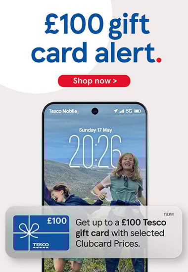 Get up to £100 gift card with selected Clubcard prices at Tesco Mobile!