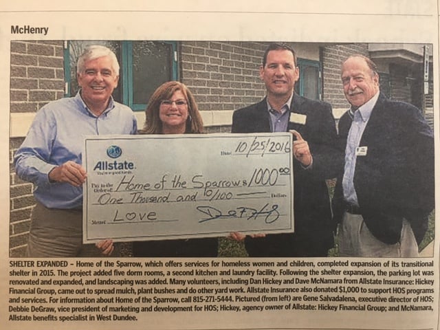 Every year we give a Good Hands Grant, through Allstate Foundation, to the work of Home of the Sparrow, assisting women and children at risk.