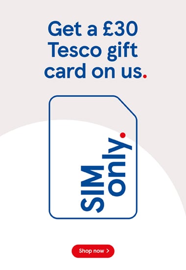 Get a SIM Only deal plus Tesco gift card with Clubcard Prices at Tesco Mobile, Shop now
