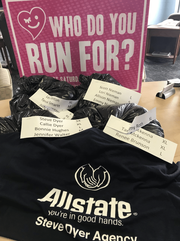 Shirts are in for Team Allstate-Steve Dyer Agency. Our team of 20 friends, family and customers will be running/walking the Leave a legacy 5k/10k event on Saturday, October 5 raising money for cancer research. Thanks for the support and participation.