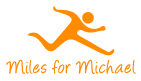 Miles for Michael