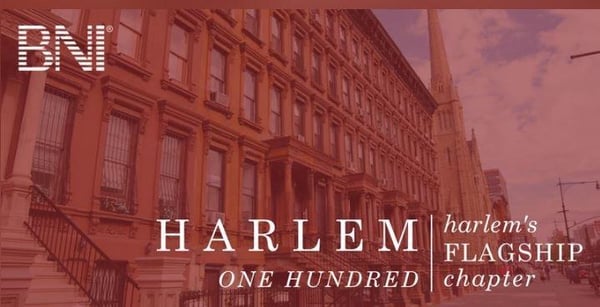 BNI Harlem One Hundred: Harlem's flagship BNI Chapter