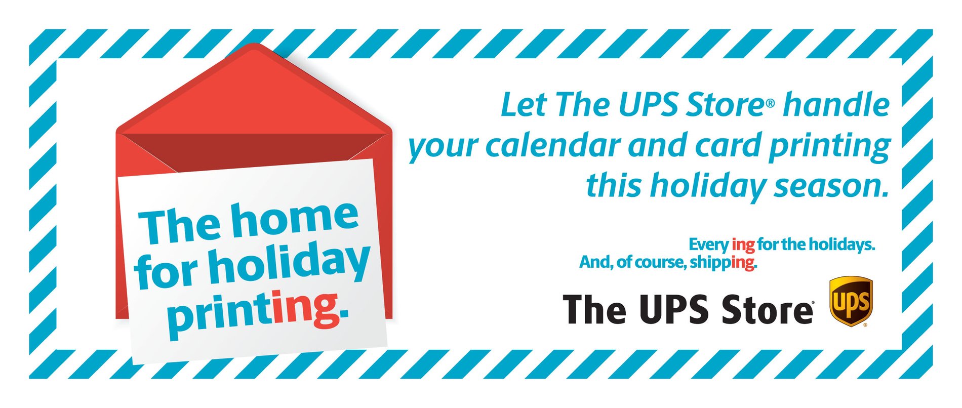 Red envelope with a white letter promoting The UPS Store as the home for holiday printing.