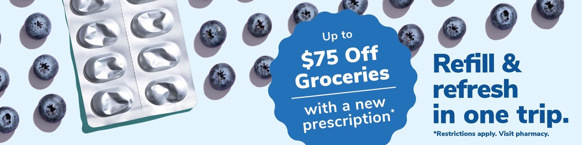 Refill and Refresh in one trip. 20% off groceries after every 5 prescription trading stamps*