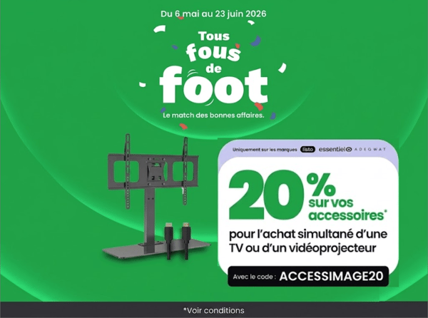 Envie de l'installation parfaite ? N'hésitez plus et foncez chez Boulanger Limoges ! Préparez-vous pour le match avec un équipement complet ! En ce moment chez Boulanger Limoges, profitez de 20% de remise sur vos accessoires (marques Listo, Essentiel b, Adeqwat) pour l'achat simultané d'une TV ou d'un vidéoprojecteur. Supports muraux, câbles HDMI haute performance ou connectique : optimisez votre installation au meilleur prix avec le code ACCESSIMAGE20. Rendez-vous en magasin jusqu'au 23 juin pour vivre le sport en grand format avec un équipement de pro !
