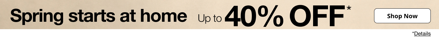 Spring Starts at Home! Save up to 40% off on items for the home at JCPenney