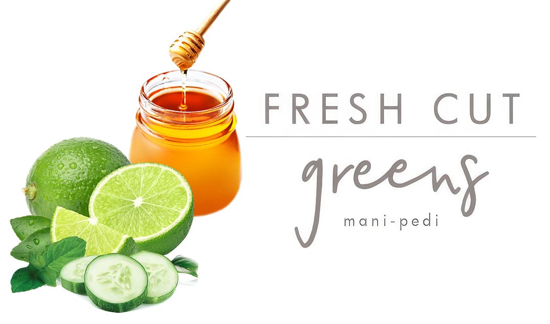 Fresh Cut Greens Mani-Pedi