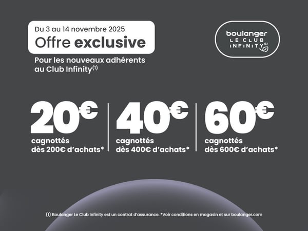 Jusqu'à 60€ sur votre cagnotte pour tout nouveaux adhérents au service Boulanger Infinity Maison dans votre magasin Boulanger Colomiers