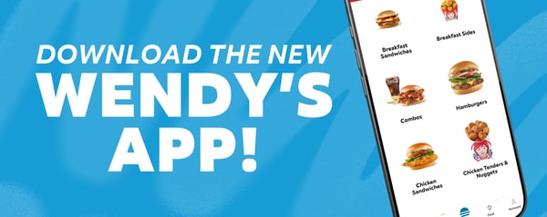 Meet the new Wendy's app