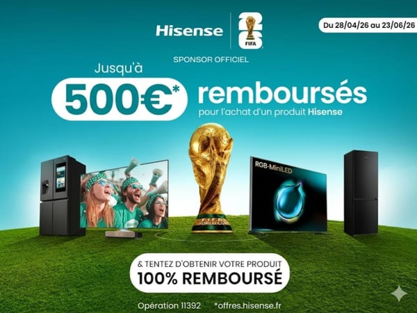 JUSQU'A 500€ REMBOURSES pour l'achat d'un produit Hisense ! livraison et mise en service OFFERTES en TV & Gros Electroménager dès 399€ - OUVERT le jeudi 14 mai ( l'Ascension)