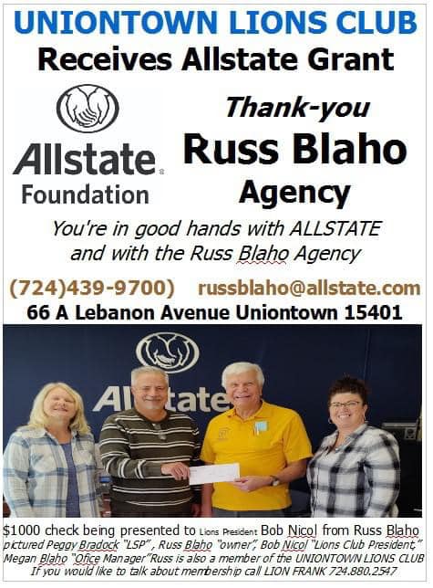 Allstate Helping Hands Grant for Uniontown Lions Club. My office has procurred over 20,000 Thru The Allstate Helping Hands Programfor the lions Club over the last 20plus years !