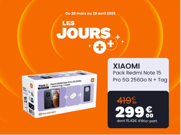 Les jours++ - Pack Redmi Note 15 Pro 5G 256Go N + Tag à 299€
