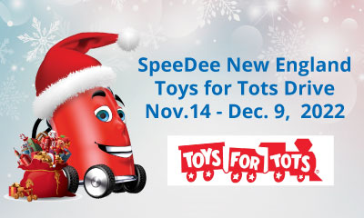 SpeeDee New England Toys for Tots Drive- Nov. 14- Dec 9.