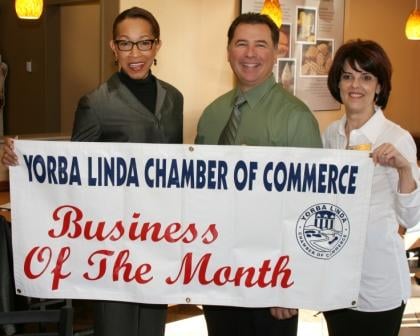 BUSINESS OF THE MONTH - YORBA LINDA CHAMBER