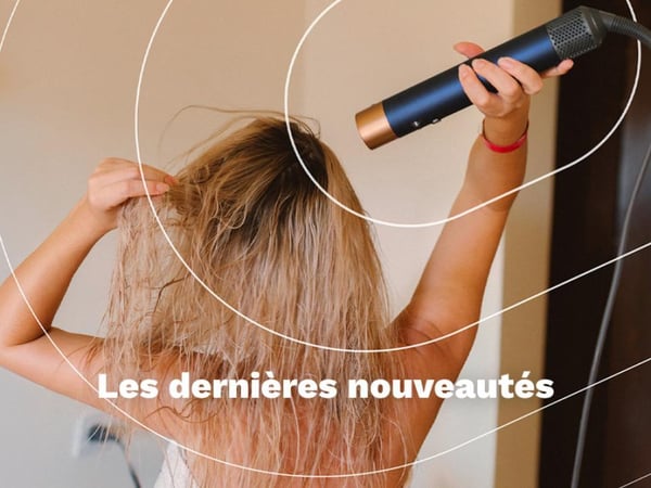 Nouveautés et tendances