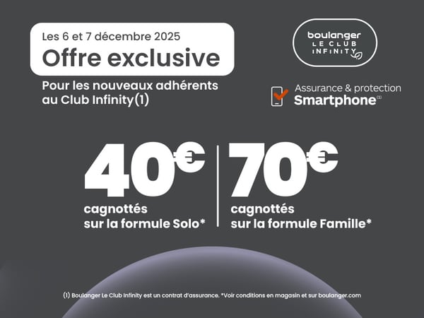 De 40 à 70 € offerts sur votre cagnotte pour les nouveaux adhérents au club infinity smartphone * (voir conditions en magasin) dans votre magasin Boulanger Bordeaux Mérignac.