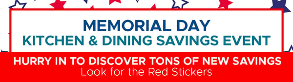 MEMORIAL DAY SAVINGS BLOWOUT! Hurry In To Find Storewide Markdowns and Incredible Savings!