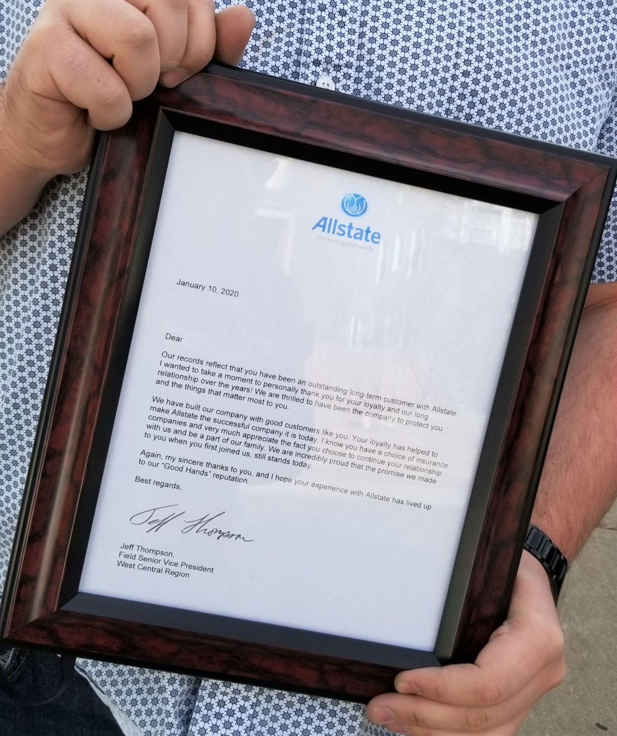 We hand-delivered a letter from the Allstate West Central Regional Vice President, Jeff Thompson