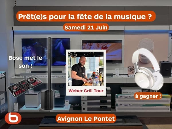 Retrouvez de l'animation dans votre magasin Boulanger Avignon Le Pontet. A l'occasion de la fête de la musique nous vous réservons une ambiance musical made in Bose. De plus, le Weber Grill Tour aura lieu ce même jour.