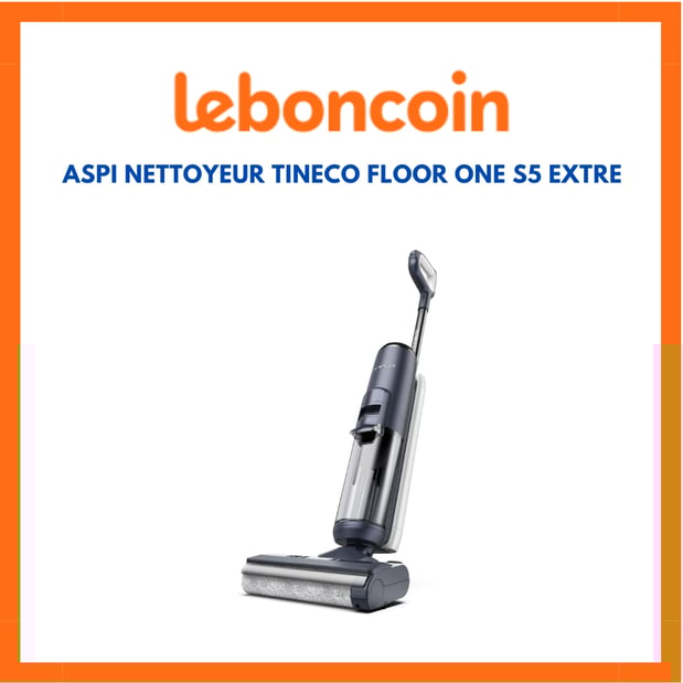 Offre Leboncoin Aspi nettoyeur TINECO Floor One S5 Extre Ref 1178357 Garantie 2 ans chez Boulanger Bordeaux Mérignac.