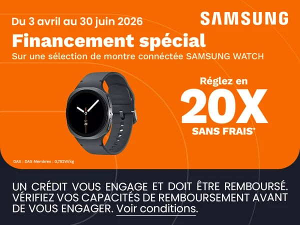 🕒 OFFRE EXCLUSIVE : VOTRE SAMSUNG GALAXY WATCH EN 20X SANS FRAIS !