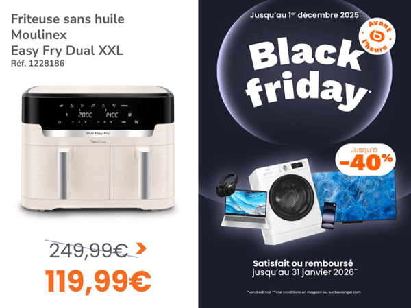 Airfryer Black Friday à  Boulanger La Rochelle Angoulins
