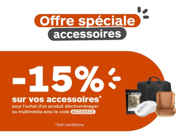 OFFRE ACCESSOIRES : 15% de Remise immédiate sur vos accessoires à Boulanger Montauban