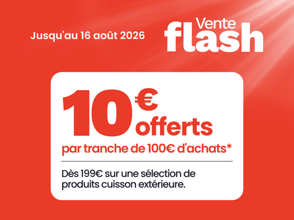 une offre avec 10€ de remise sur de la cuisson extérieur