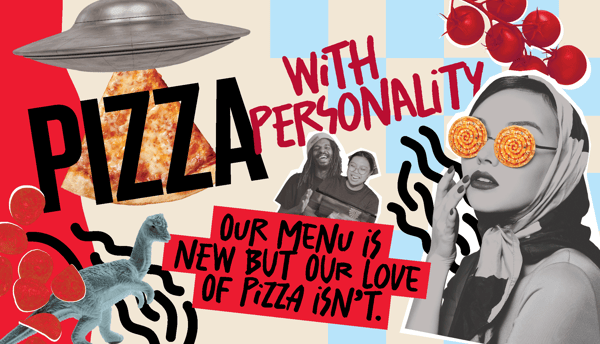 "Pizza with personality. Our menu is new, but our love of pizza isn't."
A ufo is taking a pizza away