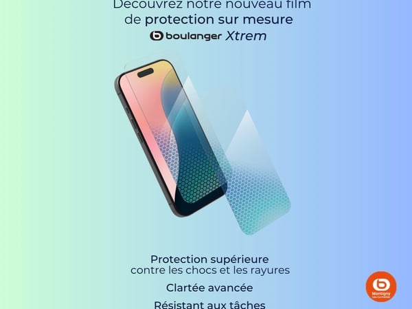 Nouvelle protection d’écran XTREM disponible chez Boulanger Montigny ! 🔒📱