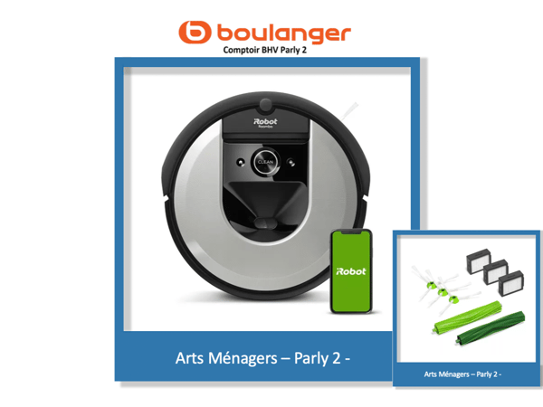 robot aspirateur 

- Boulanger Parly 2 -