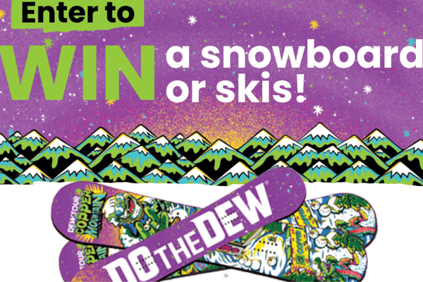 enter to win a snowboard or skis do the dew