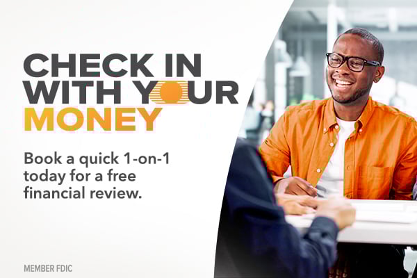 Text: Check in with your money. Book a quick one on one today for a free financial review.