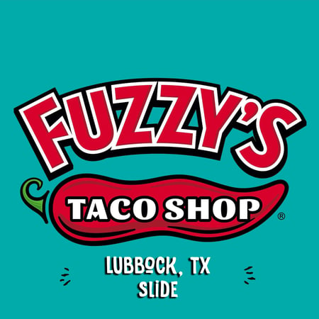 Fuzzy's Taco Shop - Lubbock, TX Slide