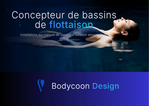 Bodycoon Design – créateur de bassins de flottaison uniques pour bien-être et détente en Suisse.