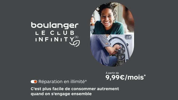 🔧✨ Boulanger Le Club Infinity : La sérénité au quotidien ! ✨🔧

Avec Boulanger Le Club Infinity, profitez d’un service exclusif de réparation en illimité pour vos appareils électroménagers et multimédia ! ♻️💡

✅ Réparations illimitées pour prolonger la durée de vie de vos équipements
✅ Un geste éco-responsable pour consommer autrement
✅ Un abonnement à partir de 9,99€/mois pour plus de tranquillité

Parce que prendre soin de vos appareils, c’est aussi prendre soin de votre budget et de la planète 🌍💚 Rejoignez-nous dès aujourd’hui et engageons-nous ensemble pour une consommation plus durable ! #sibienensemble