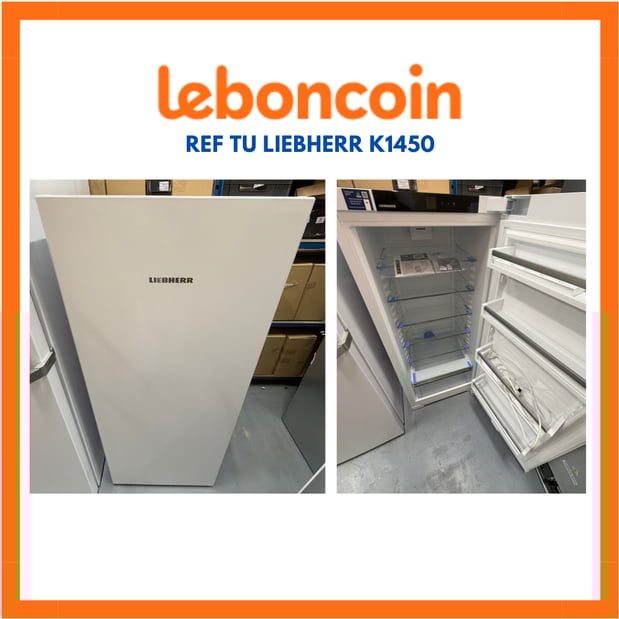Offre Leboncoin 1204160 Ref TU LIEBHERR K1450 Garantie 2ans chez Boulanger Bordeaux Mérignac.