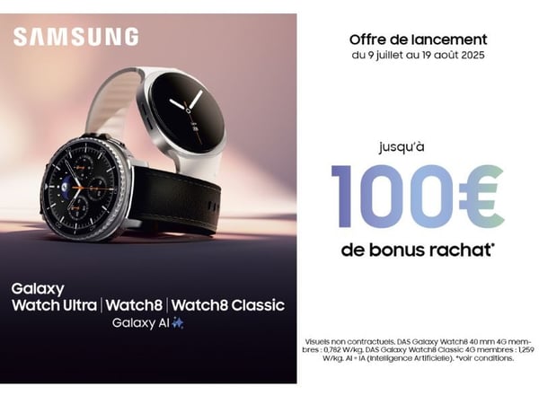 Précommande de la montre Samsung Galaxy Watch Ultra, Watch8 et Watch8 Classic chez Boulanger Marseille - Saint Ferreol