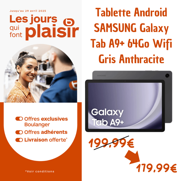 Tablette Android Galaxy Tab A9+ 64Go Wifi Gris Anthracite