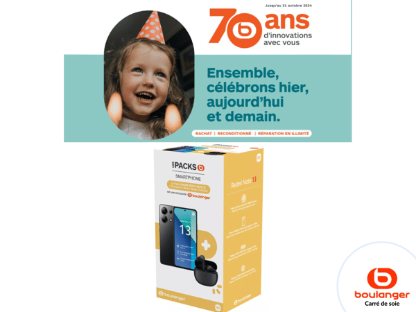 Affiche qui informe que nous célébrons dans votre magasin boulanger Lyon Carré de Soie les 70 ans de Boulanger avec un bon plan sur un smartphone Xiaomi  Pack Redmi Note 13 + Redmi Buds